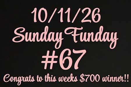 Sunday Funday win number October 11, 2026 is 67. Sunday Funday win number.