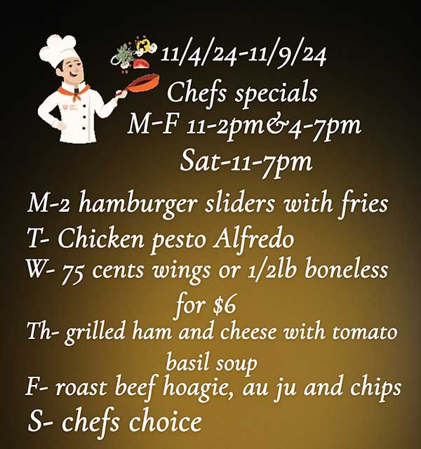 Chefs Specials this week at the Legion!