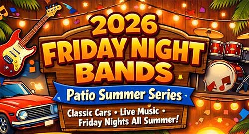 2026 Friday Night Bands time and dates.