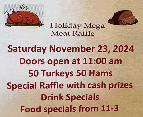 Holiday Mega Meat Raffle Sat. Nov.23 at the Legion!