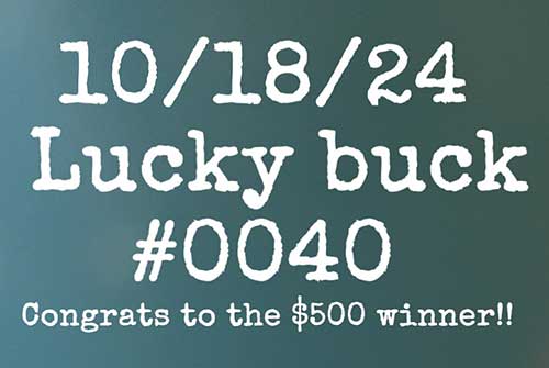 Lucky Buck win number 10/18/24.