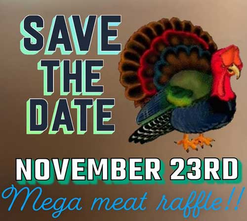 Mega Meat Raffle November 23.