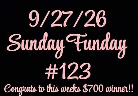 Sunday Funday Drawing win number September 27, 2026 is 123. Sunday Funday Drawing win number.