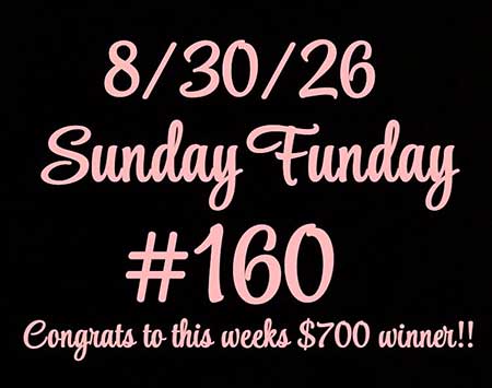 Sunday Funday drawing win number August 30, 2026 is 160. Sunday Funday drawing August 30, 2026.